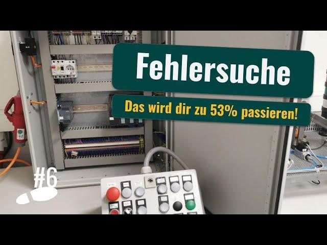 #6 Fehlersuche-Strategie - So findest du den Fehler!  | Mechatroniker Abschlussprüfung