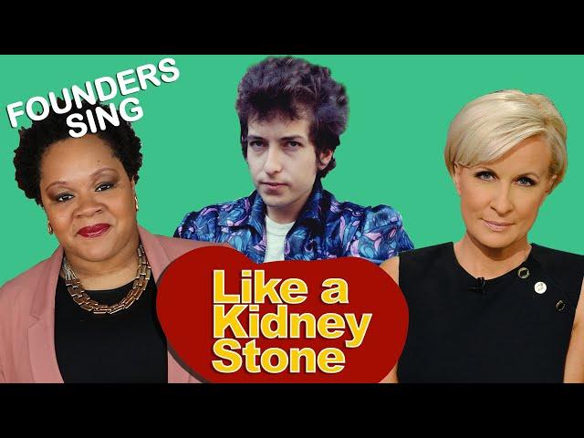 LIKE A KIDNEY STONE — by Founders Sing feat. Bob Dylan and Journalists
