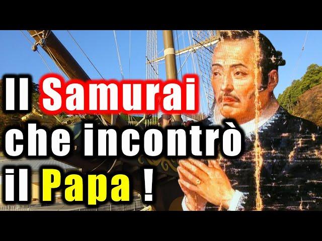 Il SAMURAI che incontrò il PAPA! Hasekura Tsunenaga - Vivi Giappone