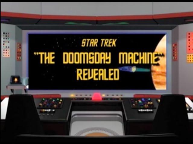 Star Trek, "The Doomsday Machine" Revealed (concept demo special edition)
