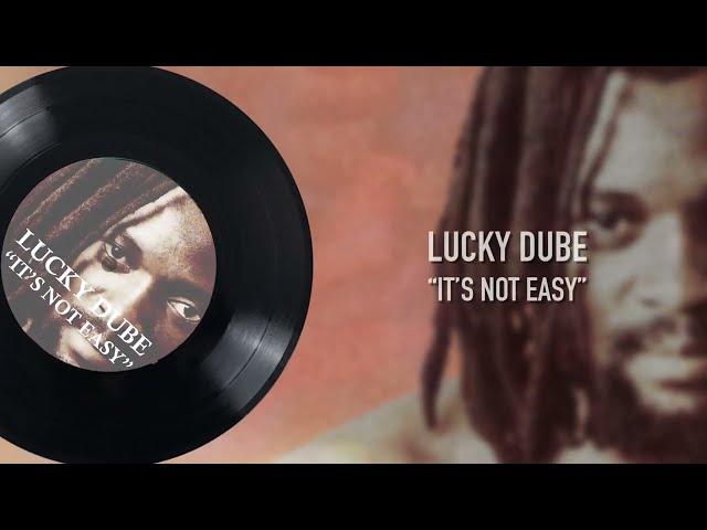 Lucky Dube – It's Not Easy (Official Lyric Video)