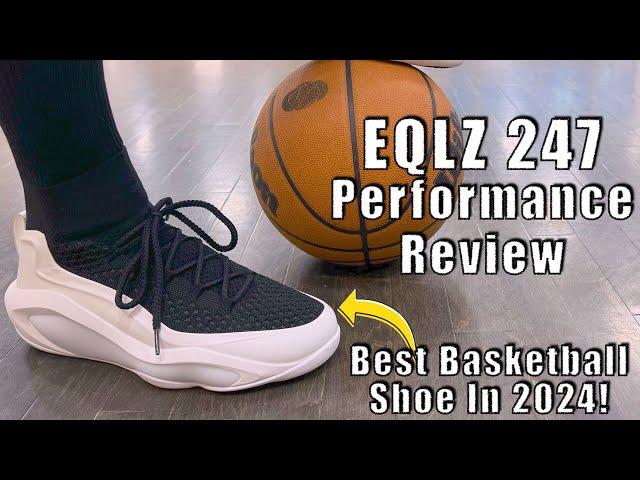 EQLZ 247 Performance Review - Best Hoops Shoe In 2024...!!!