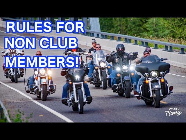 Motorcycle Club Rules For Non Club Members...