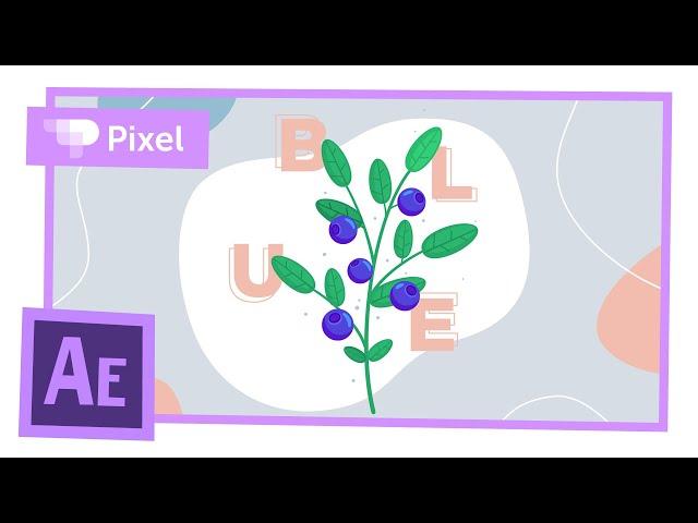 Анимируем ветку с ягодами в After Effects | уроки для новичков