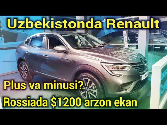 Uzbekistonda Renault Arkana narxi qancha? Rossiada qancha? Mashinani minuslari