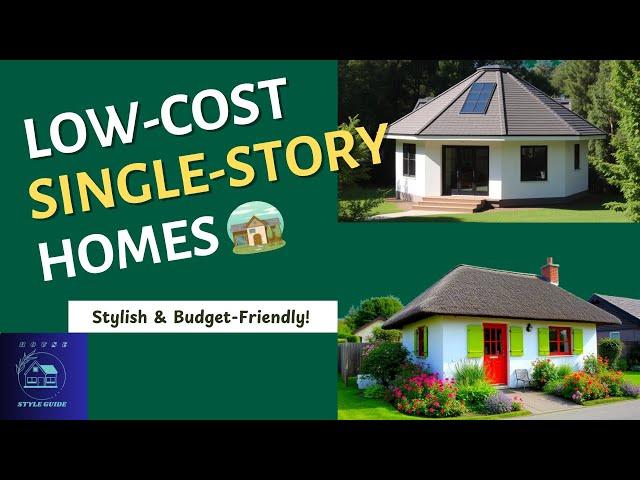 15 Low-Budget Single Story House Designs | Affordable Single Floor Home Ideas