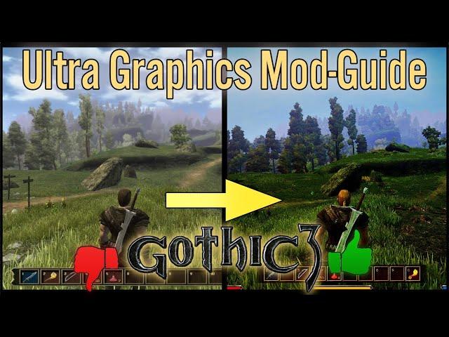 Gothic 3 Complete Mod-Guide 2021 | Step by Step Guide [Ultra Graphics] German