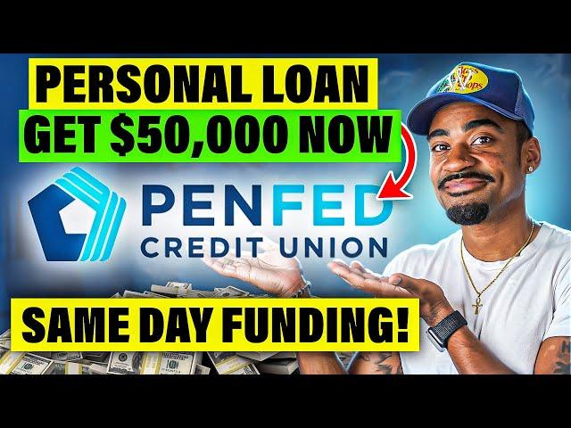 How to Get a $50,000 Personal Loan From PenFed Credit Union