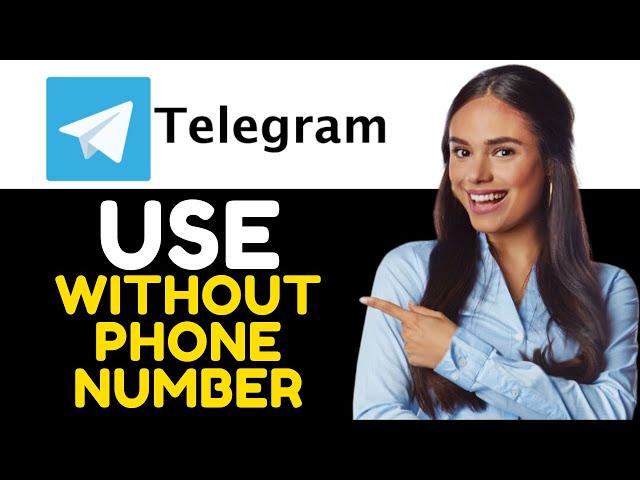 How to Use Telegram Without Phone Number | How to Create Telegram Account Without Number 2025