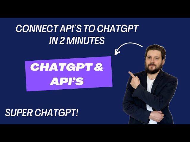 Easily Connect API’s To ChatGPT in 2 Minutes | GPT Builder | ChatGPT Tutorial