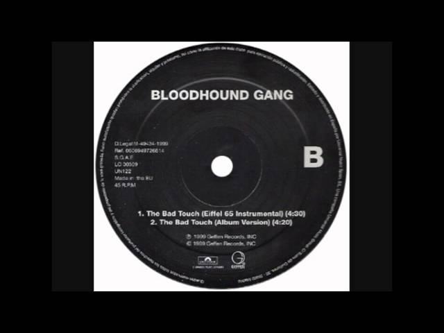 Bloodhound Gang - The Bad Touch (Album Version)