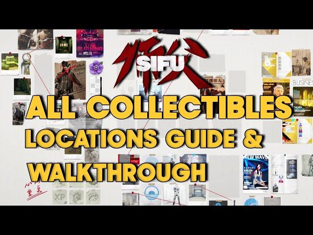 SIFU - All Collectibles Locations Guide & Walkthrough