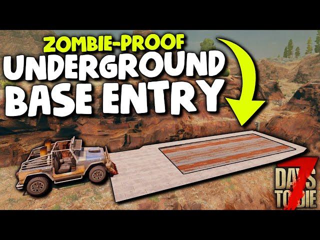 7 Days to Die: ZOMBIE-PROOF UNDERGROUND BASE ENTRY! | 7 Days to Die Alpha 18 Gameplay