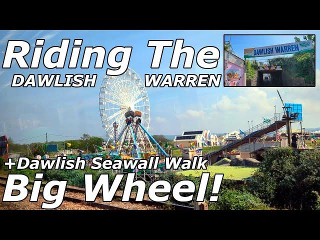 Riding The Big Wheel At Dawlish Warren, & Dawlish Seawall Walk - 07/05/24