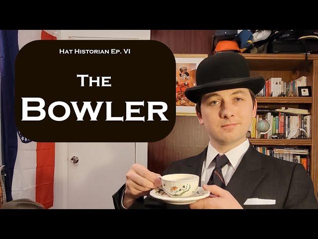 I say, jolly good, old boy: a history of the Bowler Hat