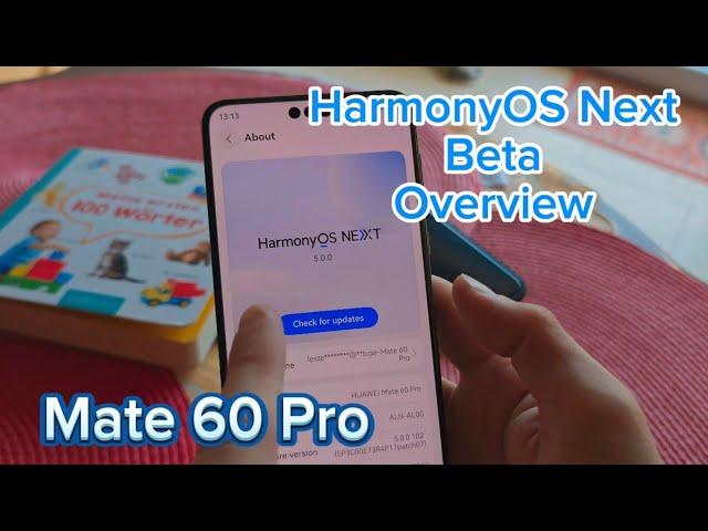 HarmonyOS Next (5.0) Beta Overview - Mate 60 Pro