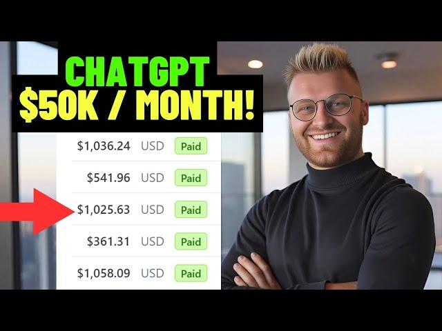 I Make $50,000 Monthly With ChatGPT! Now It's Your Turn (Make Money Online With ChatGPT)