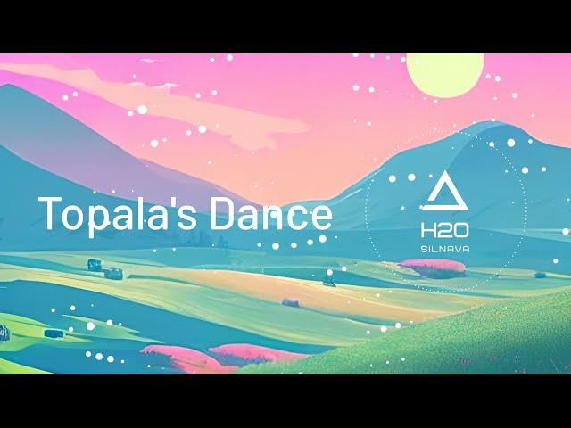 H20Silnava - Topala's Dance