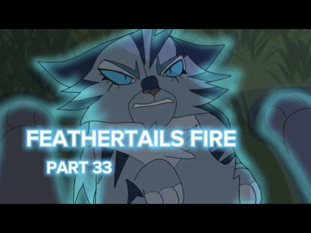 Feathertails Fire // Evil Feathertail Au MAP Part 33