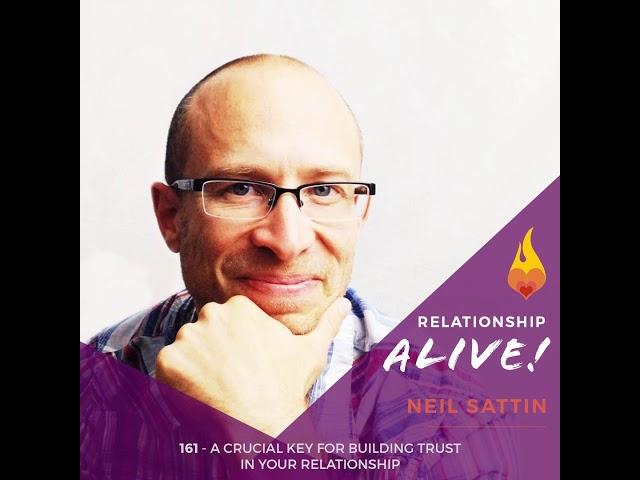 161: A Crucial Key for Building Trust in Your Relationship