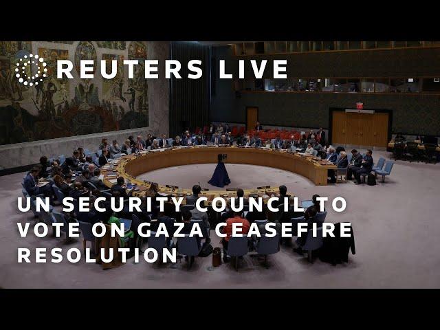 LIVE: UN Security Council to vote on Gaza ceasefire resolution