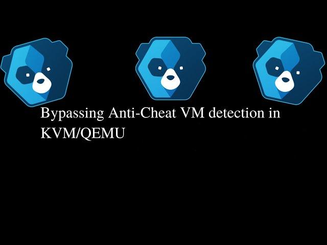 KVM/QEMU: Bypass Anti-Cheat Software VM Detection In 30 Seconds!