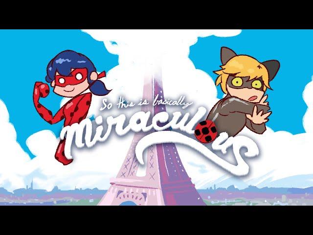 So This is Basically Miraculous Ladybug