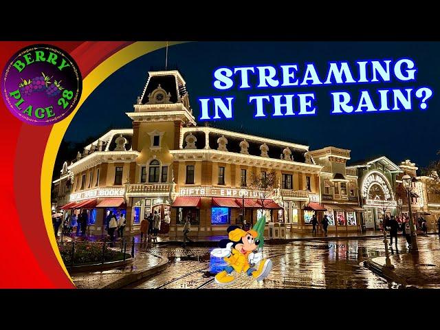  LIVE - DISNEYLAND: STREAMING IN THE RAIN?