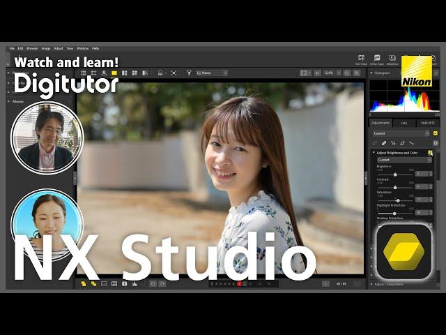 NX Studio #2 Basic Image Adjustment | Nikon Digitutor