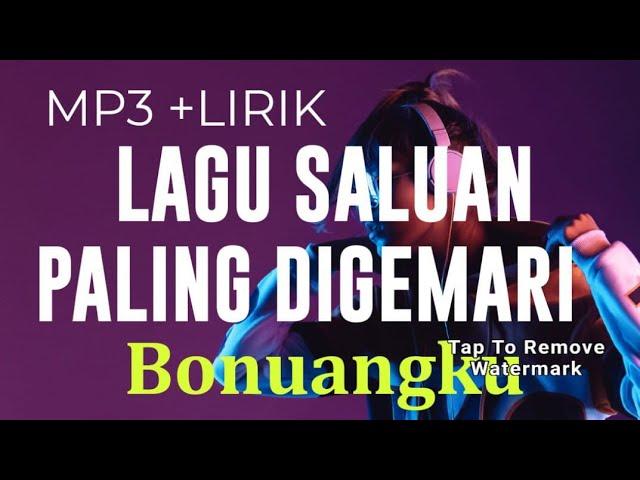 MP3 lagu saluan terbaru, bonuangku + lirik saluan