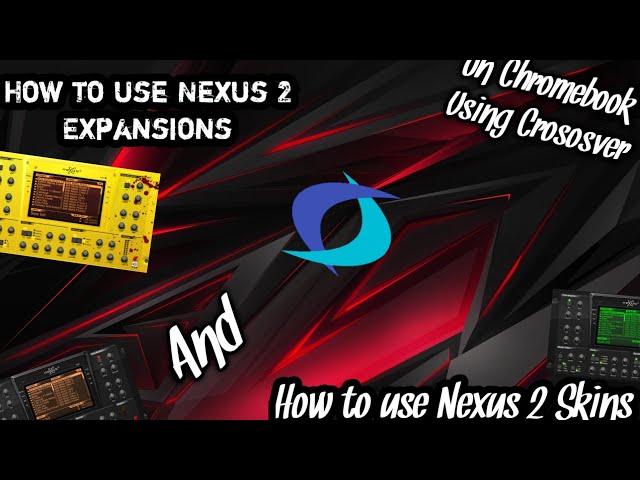 How to install Nexus 2 Expansions and Nexus 2 Skins in FL Studio on Chromebook!(WITH SKIN DOWNLOADS)