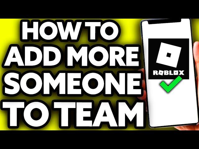 How To Add Someone to Team Create Roblox 2024