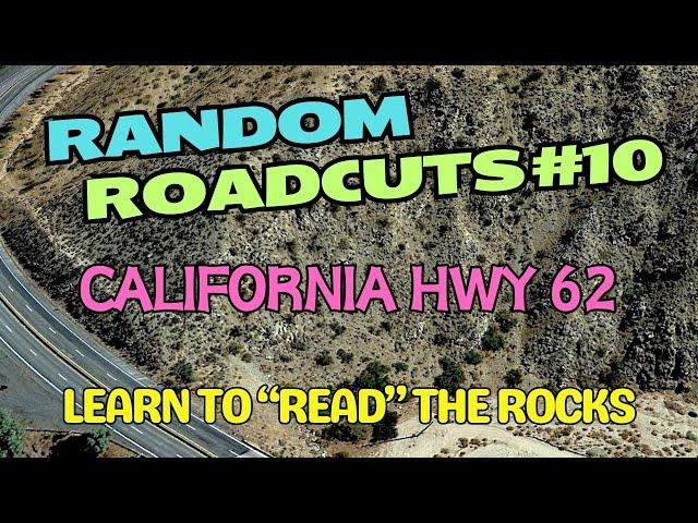 Random Roadcuts #10: 29 Palms Highway (Hwy 62) in Southern California