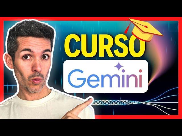  CURSO COMPLETO de GEMINI (Google) (2025) | [GRATIS!!]