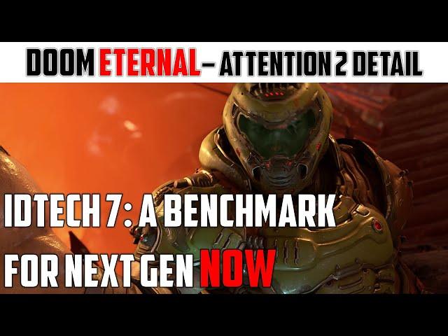 Doom Eternal | IDTECH 7 is a PC and Console taste of Next Gen | Attention 2 Detail