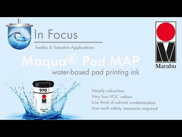 In Focus: water-based pad printing ink for Textiles & Sensitive Applications