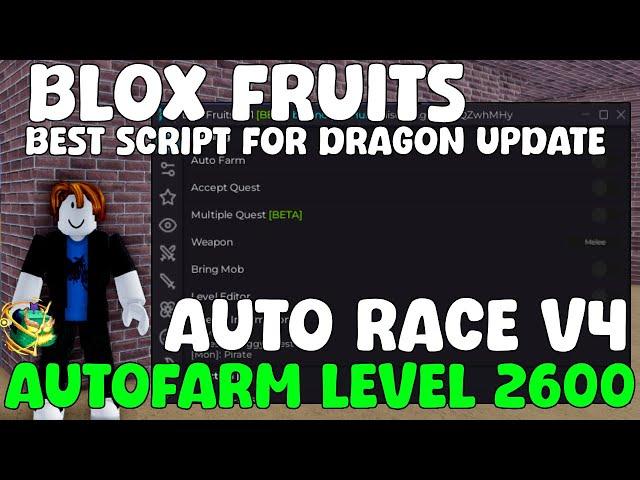 [NEW] Best Script Dragon Update Blox Fruit I Auto Farm Level 2600, Auto Dojo Quest, Race v4 Pastebin