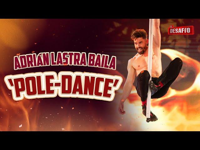 Adrián Lastra baila ‘Pole Dance’ en la final - El Desafío