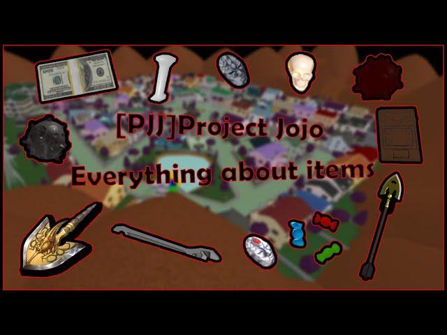 [Project Jojo/PJJ] Everything about items | Guide | PJJ - ROBLOX