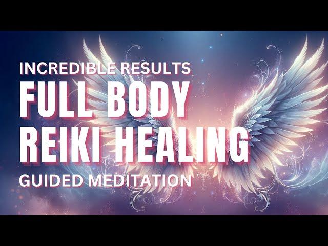 Full Body Reiki Energy Healing | Energy Healing Meditation | Heal Your Body While You Sleep