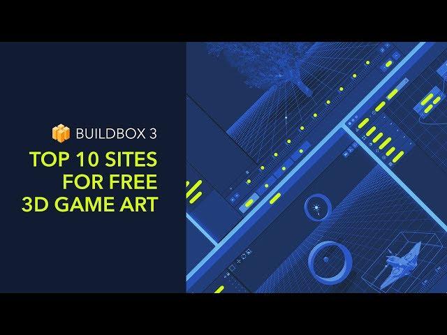 Top 10 Sites For Free 3D Game Art