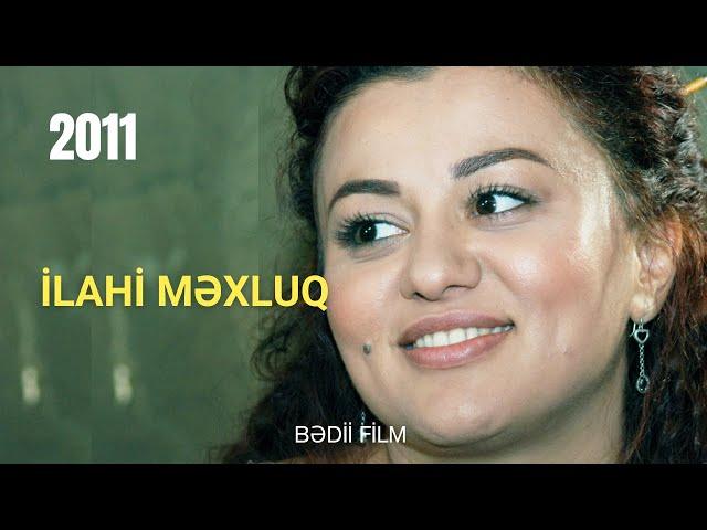 İlahi məxluq (2011) - bədii film (rej. Yavər Rzayev)