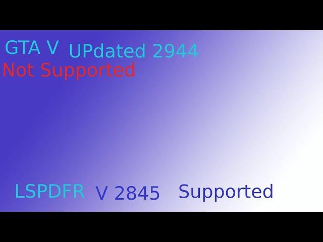 GTA 5 update to v 2944| LSPDFR not working?