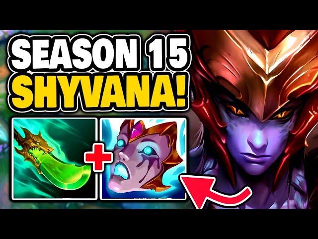 How to SHYVANA Jungle in SEASON 15!! In-Depth Guide