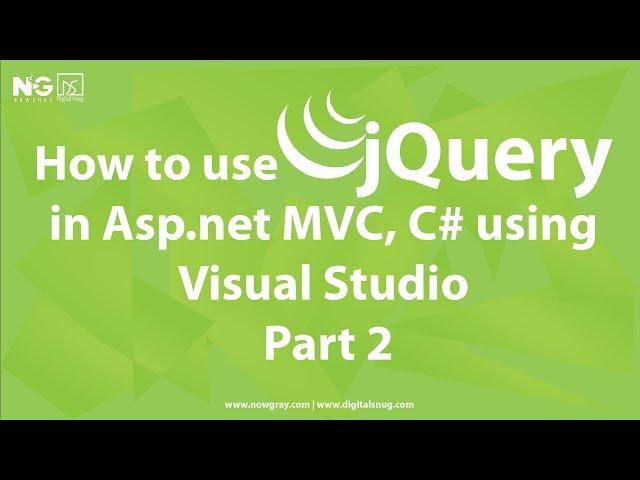 How to use jQuery in Asp.net MVC, C# using Visual Studio - Part 2