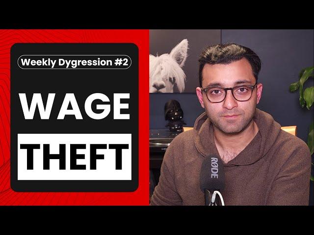 Your Employer Is Stealing From You | Weekly Dygression #2