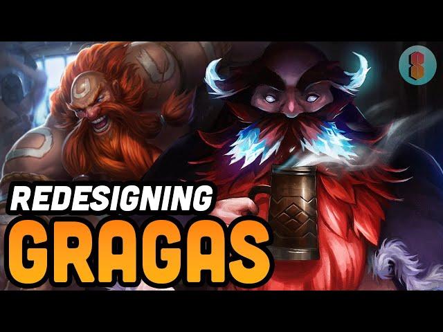 Redesigning League of Legends' Boring Champions: Gragas