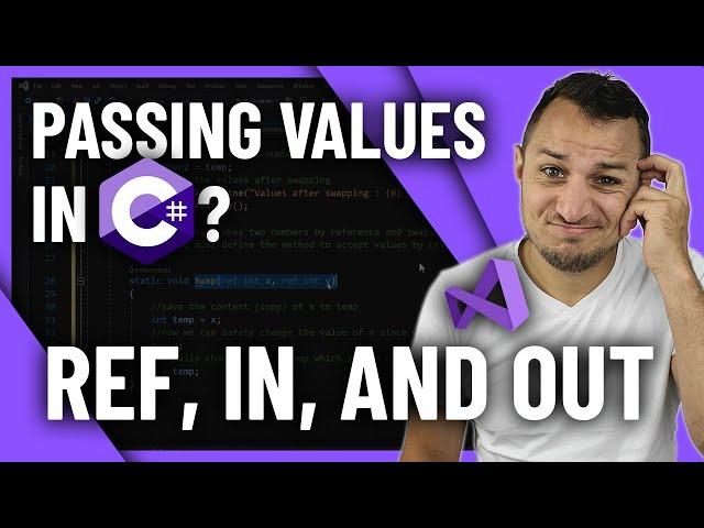 LEARN how to pass VALUE TYPES  by REFERENCE in C# - Ref, In and Out