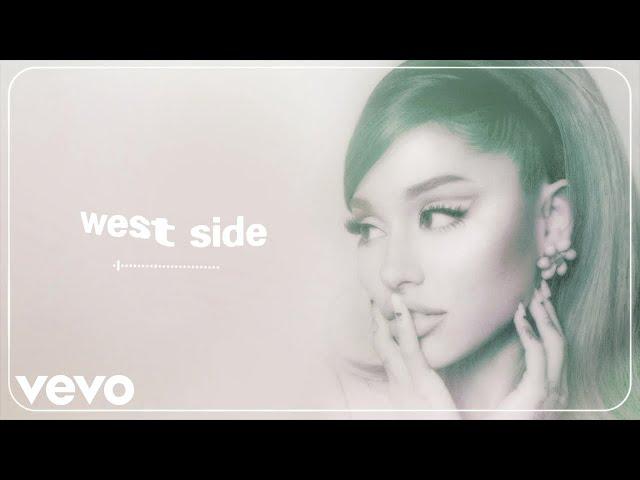 Ariana Grande - west side (official audio)