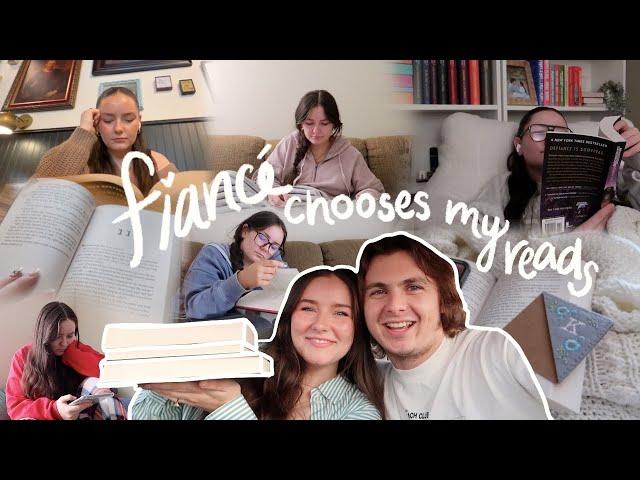 fiancé chooses the books i read  *spoiler free reading vlog*